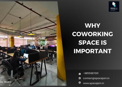 Why Coworking Space Is Important